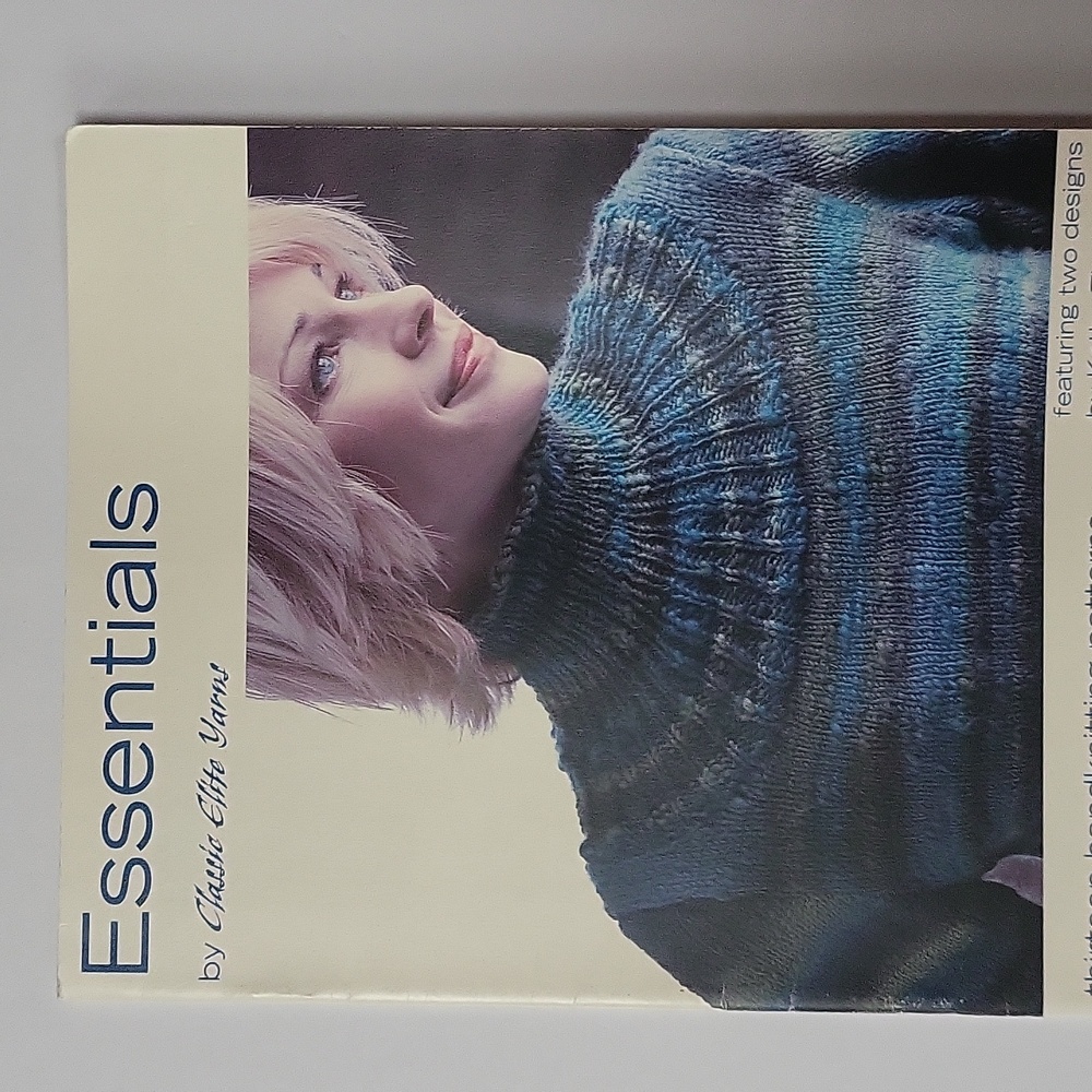 Essentials By Classic Elite Yarns 13 Handknitting Patterns 2006 Booklet #9074-2